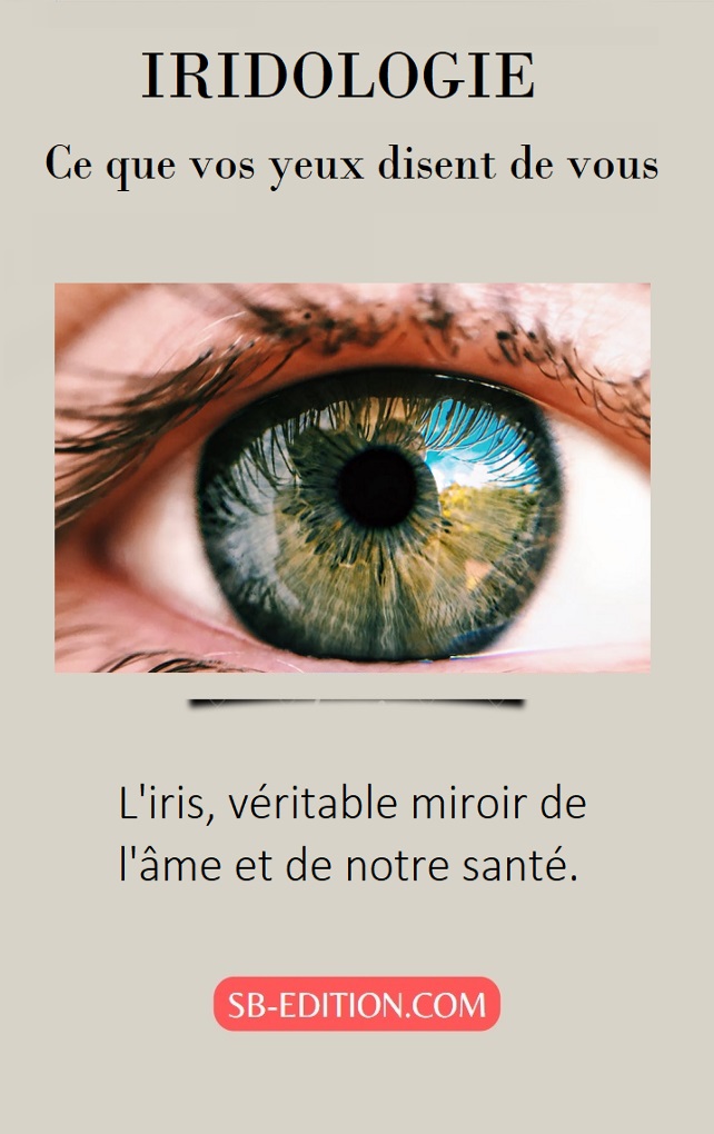 livre pdf : "iridologie, ce que vos yeux disent de vous".