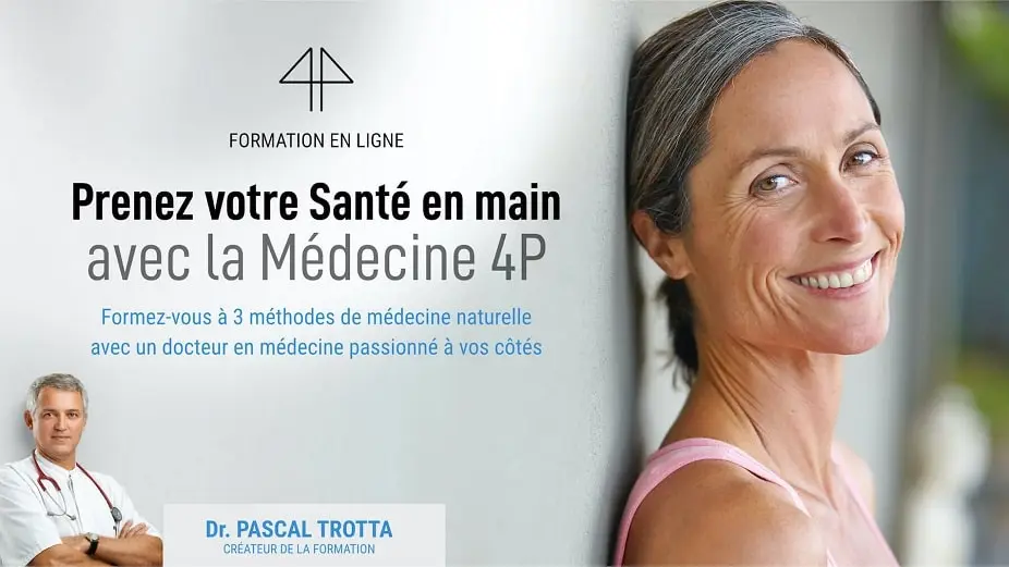 formation Médecine 4P "prenez votre santé en main". Apprenez 3 méthodes de médecine naturelle.